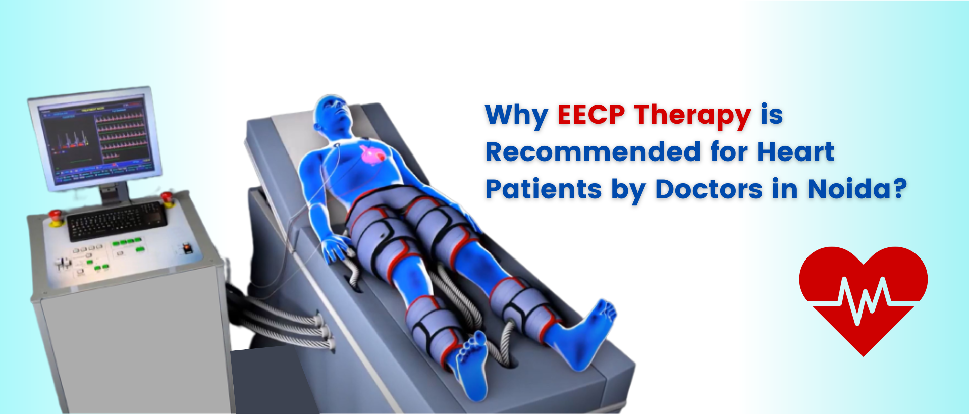 Why eecp therapy is recommended for heart patients by doctors in noida?